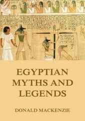 book Egyptian Myths And Legend