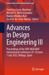 book Advances in Design Engineering III: Proceedings of the XXXI INGEGRAF International Conference 29–30 June, 1 July 2022, Málaga, Spain