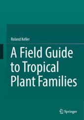 book A Field Guide to Tropical Plant Families