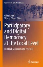 book Participatory and Digital Democracy at the Local Level: European Discourses and Practices