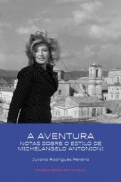 book A aventura - Notas sobre o estilo de Michelangelo Antonioni