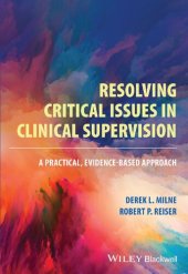 book Resolving Critical Issues in Clinical Supervision: A Practical, Evidence-Based Approach