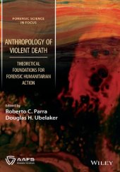 book Anthropology of Violent Death: Theoretical Foundations for Forensic Humanitarian Action