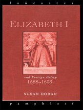 book Elizabeth I and Foreign Policy, 1558-1603