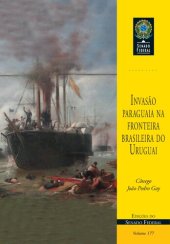 book Invasão paraguaia na fronteira brasileira do Uruguai