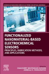 book Functionalized Nanomaterial-Based Electrochemical Sensors: Principles, Fabrication Methods, and Applications