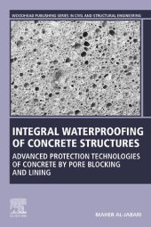 book Integral Waterproofing of Concrete Structures: Advanced Protection Technologies of Concrete by Pore Blocking and Lining