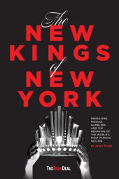 book The New Kings of New York: Renegades, Moguls, Gamblers and the Remaking of the World’s Most Famous Skyline