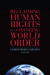 book Reclaiming Human Rights in a Changing World Order