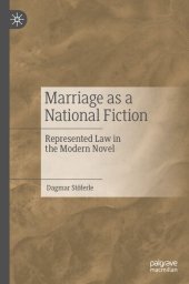 book Marriage as a National Fiction: Represented Law in the Modern Novel