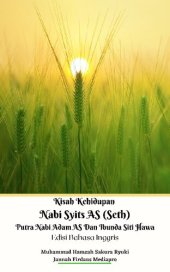 book Kisah Kehidupan Nabi Syits AS (Seth) Putra Nabi Adam AS Dan Ibunda Siti Hawa Edisi Bahasa Inggris