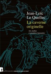 book La caverne originelle. Art, mythes et premières humanités