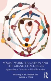 book Social Work Education and the Grand Challenges: Approaches to Curricula and Field Education