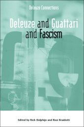 book Deleuze and Guattari and Fascism