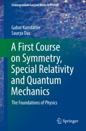 book A First Course on Symmetry, Special Relativity and Quantum Mechanics: The Foundations of Physics, First Edition  (Instructor Solution Manual, Solutions)