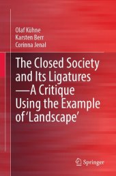 book The Closed Society and Its Ligatures―A Critique Using the Example of 'Landscape'