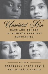 book Unrelated Kin: Race and Gender in Women's Personal Narratives