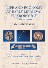 book Life and Economy at Early Medieval Flixborough, c. AD 600-1000: The Artefact Evidence