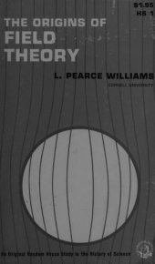 book The Origins of Field Theory