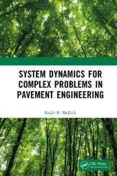 book System Dynamics for Complex Problems in Pavement Engineering