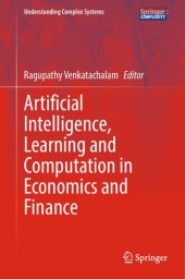 book Artificial Intelligence, Learning and Computation in Economics and Finance