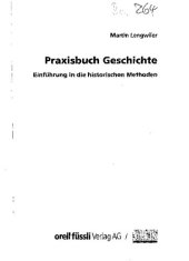 book Praxisbuch Geschichte: Einführung in die historischen Methoden