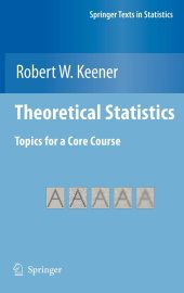 book Theoretical Statistics: Topics for a Core Course   (Instructor Solution Manual, Solutions)