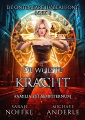 book De Ontembare Liv Beaufont 08 - De woeste kracht