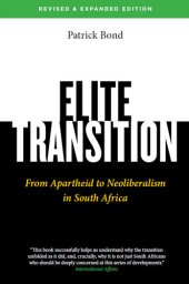 book Elite Transition: From Apartheid to Neoliberalism in South Africa