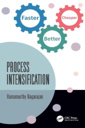 book Process Intensification: Faster, Better, Cheaper