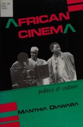 book African Cinema: Politics and Culture