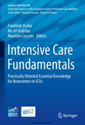 book Intensive Care Fundamentals: Practically Oriented Essential Knowledge for Newcomers to ICUs