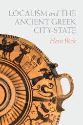 book Localism and the Ancient Greek City-State