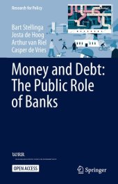 book Money and Debt : The Public Role of Banks