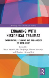 book Engaging with Historical Traumas: Experiential Learning and Pedagogies of Resilience