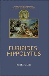 book Euripides: Hippolytus (Companions to Greek and Roman Tragedy)