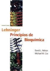 book Bioquímica, Principios da -  3ª Edição Lehninger - parte 1 - Fundamentos de Bioquimica