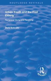 book Urban Youth and the Frail Elderly: Reciprocal Giving and Receiving