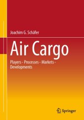 book Air Cargo: Participants - Processes - Markets - Developments