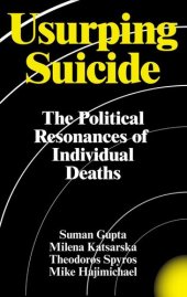 book Usurping Suicide: The Political Resonances of Individual Deaths