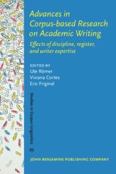 book Advances in Corpus-Based Research on Academic Writing: Effects of Discipline, Register, and Writer Expertise