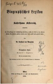 book Biographisches Lexikon des Kaiserthums Oesterreich : enthaltend die Lebensskizzen der denkwürdigen Personen, welche 1750 bis 1850 im Kaiserstaate und in seinen Kronländern gelebt haben / Kosarek - Lagkner