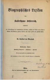 book Biographisches Lexikon des Kaiserthums Oesterreich : enthaltend die Lebensskizzen der denkwürdigen Personen, welche 1750 bis 1850 im Kaiserstaate und in seinen Kronländern gelebt haben /  Habsburg (Magdalena - Wilhelmina) - Hartlieb