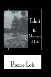 book Tahiti The Marriage Of Loti