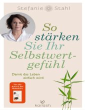 book So stärken Sie Ihr Selbstwertgefühl: Damit das Leben einfach wird Perfect Paperback