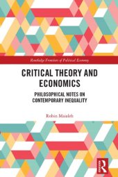 book Critical Theory and Economics: Philosophical Notes on Contemporary Inequality