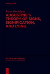 book Augustine's Theory of Signs, Signification, and Lying