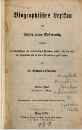 book Biographisches Lexikon des Kaiserthums Oesterreich : enthaltend die Lebensskizzen der denkwürdigen Personen, welche 1750 bis 1850 im Kaiserstaate und in seinen Kronländern gelebt haben / Egervári - Füchs