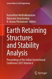 book Earth Retaining Structures and Stability Analysis: Proceedings of the Indian Geotechnical Conference 2021 Volume 6