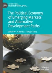 book The Political Economy of Emerging Markets and Alternative Development Paths